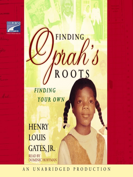 Title details for Finding Oprah's Roots by Henry Louis Gates, Jr. - Wait list